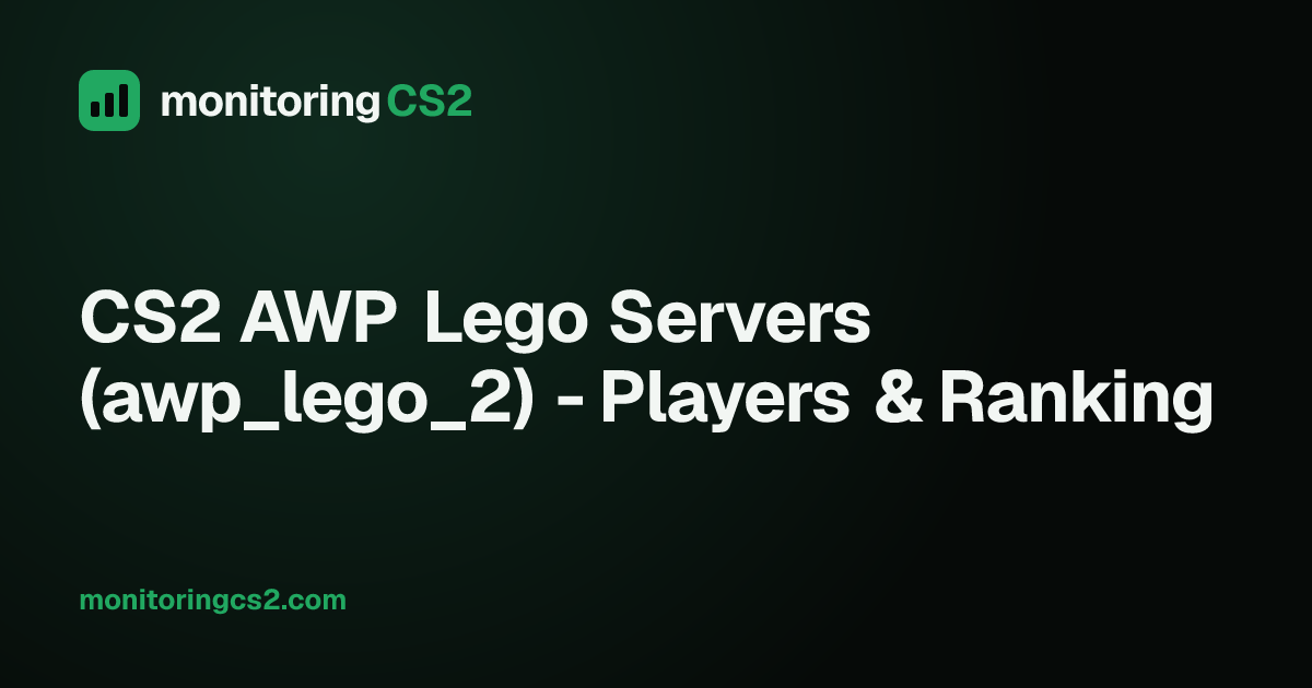 CS2 AWP Lego Servers (awp_lego_2) - Players & Ranking